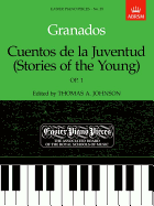 Cuentos De La Juventud (Stories of the Young): Easier Piano Pieces 35 - Johnson, Thomas A (Editor)