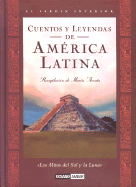 Cuentos y Leyendas de America Latina - Acosta, Maria