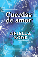 Cuerdas de amor: Alas prof?ticas