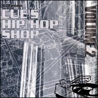 Cue's Hip Hop Shop, Vol. 2 - Various Artists