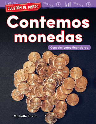 Cuestin de Dinero: Contemos Monedas: Conocimientos Financieros - Jovin, Michelle