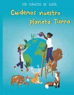 Cuidemos nuestro planeta Tierra