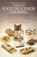 Cuisinart Food Processor Cooking - Reingold, Carmel Berman, and Reingold Berman, Berman