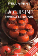 Cuisine, La - Familiale Et Practique