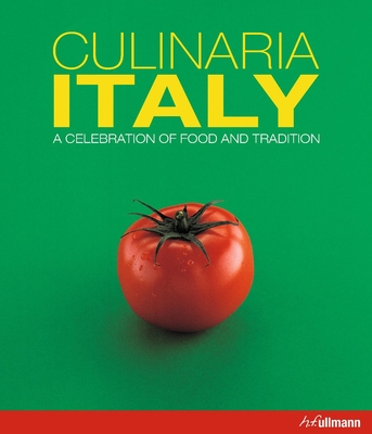 Culinaria Italy: A Celebration of Food and Tradition - Piras, Claudia