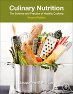 Culinary Nutrition: The Science and Practice of Healthy Cooking