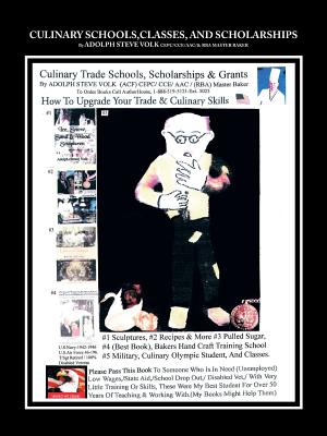 Culinary Schools, Classes, and Scholarships - Volk, Steve