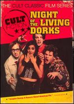 Cult Fiction: Night of the Living Dorks