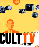 Cult TV: The Comedies - Lewis, Jon E, and Stempel, Penny