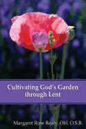 Cultivating God's Garden Through Lent