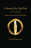 Cultivating the Light Body