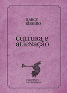 Cultura e aliena??o