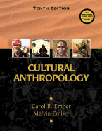 Cultural Anthropology - Ember, Carol R, and Ember, Melvin