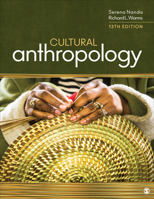 Cultural Anthropology - Nanda, Serena, and Warms, Richard L