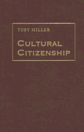 Cultural Citizenship: Cosmopolitanism, Consumerism, and Television in a Neoliberal Age