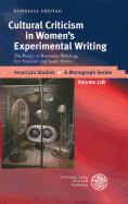 Cultural Criticism in Woman's Experimental Writing: The Poetry of Rosmarie Waldrop, Lyn Hejinian and Susan Howe