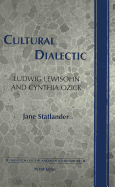 Cultural Dialectic: Ludwig Lewisohn and Cynthia Ozick