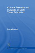 Cultural Diversity and Inclusion in Early Years Education