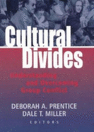 Cultural Divides: Understanding and Overcoming Group Conflict
