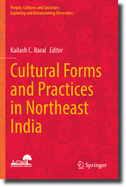 Cultural Forms and Practices in Northeast India