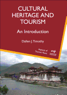 Cultural Heritage and Tourism: An Introduction