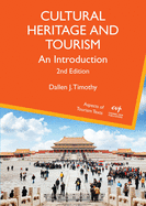 Cultural Heritage and Tourism: An Introduction