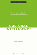 Cultural Intelligence: The Competitive Edge for Leaders Crossing Boundaries