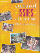 Cultural Issues of Our Time - Lidstone, John (Editor)