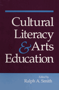 Cultural Literacy and Arts Education