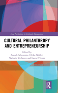 Cultural Philanthropy and Entrepreneurship