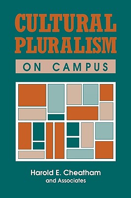 Cultural Pluralism on Campus - Cheatham, Harold E