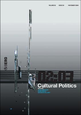 Cultural Politics: Issue 1 - Armitage, John (Editor), and Kellner, Douglas (Editor)