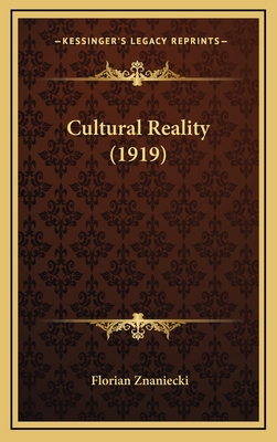 Cultural Reality (1919) - Znaniecki, Florian