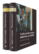 Cultural Sociology of Mental Illness: An A-To-Z Guide