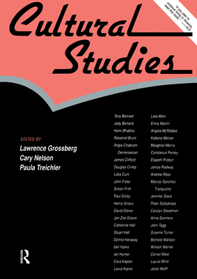 Cultural Studies - Grossberg, Lawrence (Editor), and Nelson, Cary (Editor), and Treichler, Paula (Editor)