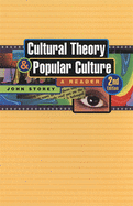 Cultural Theory and Popular Culture: A Reader