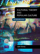 Cultural Theory & Popular Culture: An Introduction - Storey, John