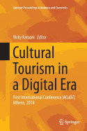 Cultural Tourism in a Digital Era: First International Conference Iacudit, Athens, 2014