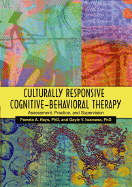 Culturally Responsive Cognitive-Behavioral Therapy: Assessment, Practice, and Supervision