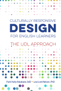 Culturally Responsive Design for English Learners: The UDL Approach