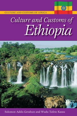 Culture and Customs of Ethiopia - Getahun, Solomon, and Kassu, Wudu