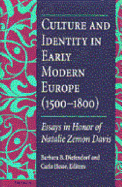Culture and Identity in Early Modern Europe (1500-1800): Essays in Honor of Natalie Zemon Davis