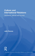 Culture and International Relations: Narratives, Natives and Tourists