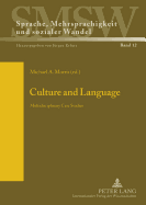 Culture and Language: Multidisciplinary Case Studies