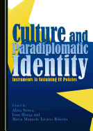 Culture and Paradiplomatic Identity: Instruments in Sustaining EU Policies