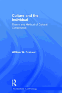 Culture and the Individual: Theory and Method of Cultural Consonance