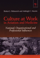 Culture at Work in Aviation and Medicine