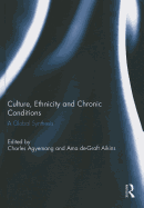 Culture, Ethnicity and Chronic Conditions: A Global Synthesis