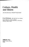 Culture, Health & Illness - Helman, Cecil