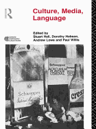 Culture, Media, Language: Working Papers in Cultural Studies, 1972-79
